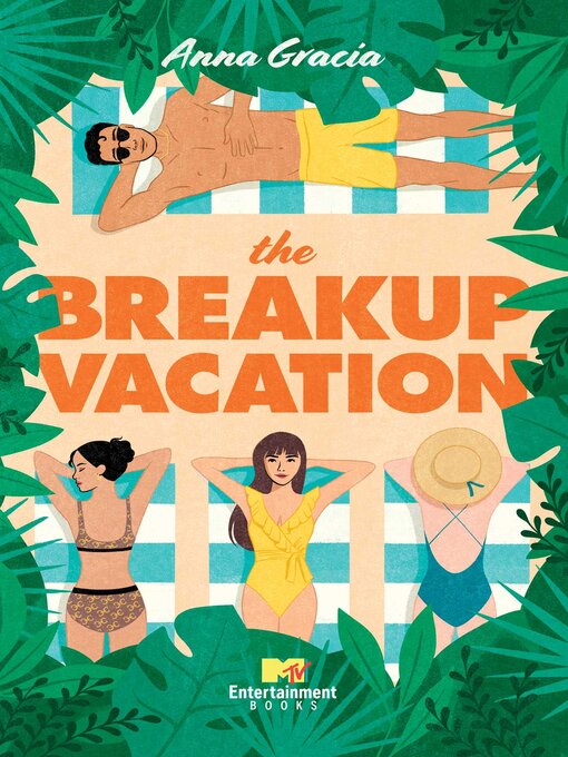 Title details for The Breakup Vacation by Anna Gracia - Available